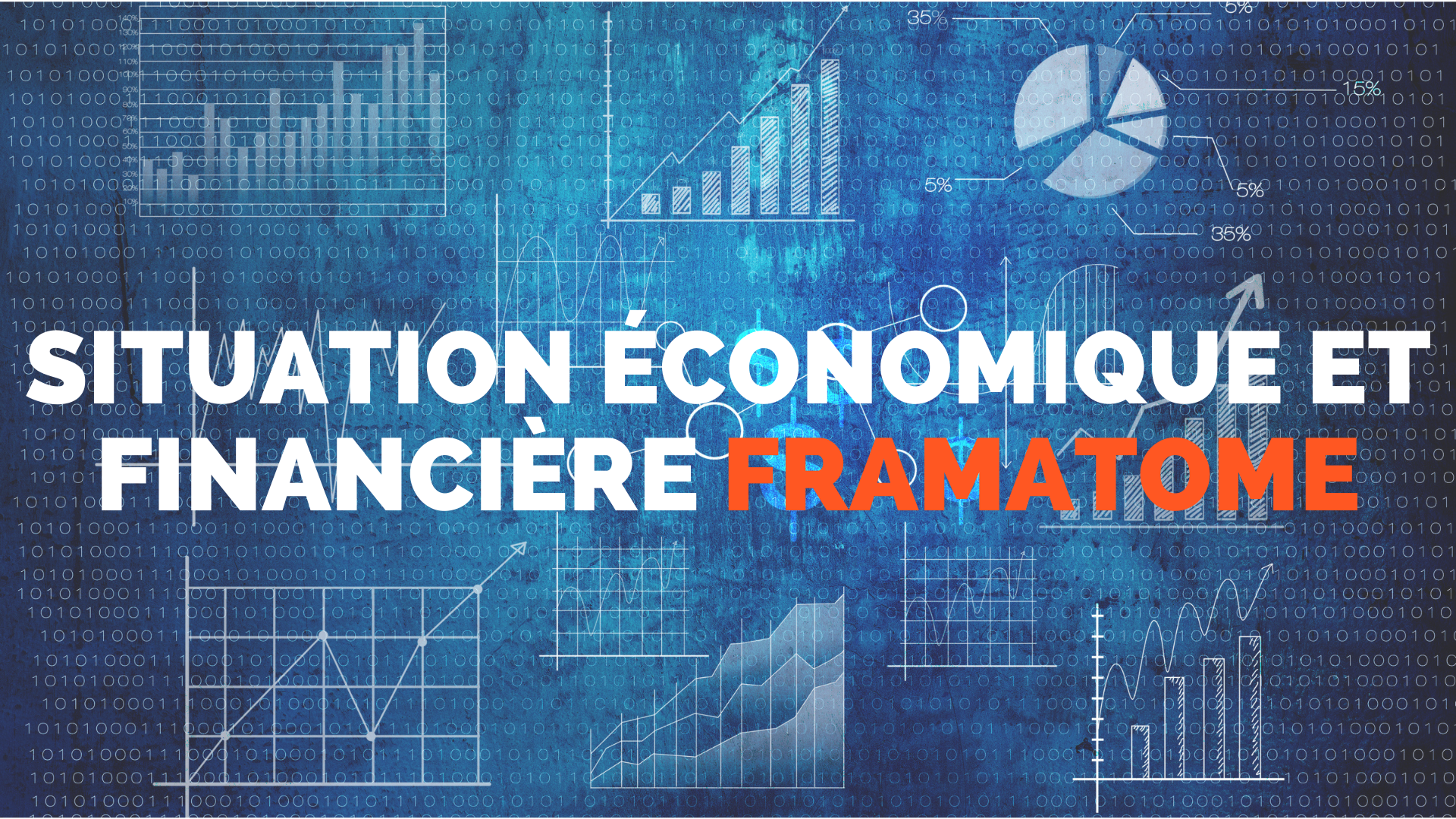 Situation économique et financière Framatome